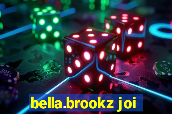 bella.brookz joi